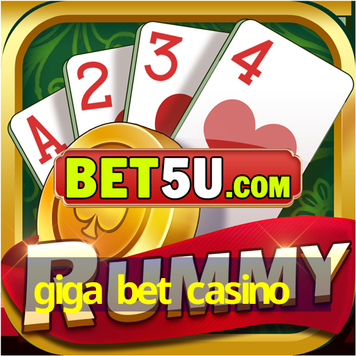 giga bet casino